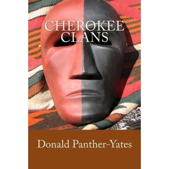 Cherokee Clans: An Informal History Paperback