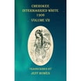 thumbnail image 1 of Cherokee Intermarried White 1906 Volume VII, (Paperback), 1 of 1