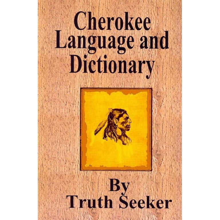 Cherokee Language and Dictionary (Paperback) - Walmart.com