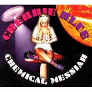 Cherrie Blue - Chemical Messiah - Compact Disc