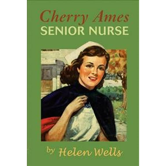 Cherry Ames Nurse Stories: Cherry Ames, Senior Nurse (Paperback)