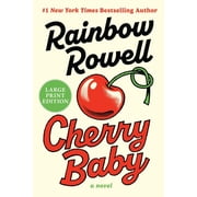 Cherry Baby A Novel Large Print, Paperback