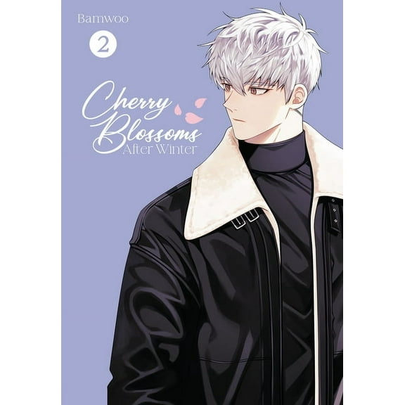 Cherry Blossoms After Winter Cherry Blossoms After Winter: Volume 2, (Paperback)