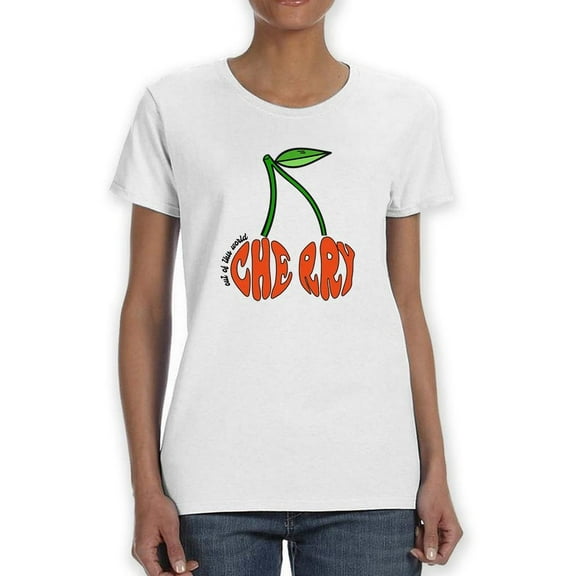 Cherry Fashion Slogan T-Shirt Women -Image by Shutterstock, Female Small