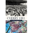 thumbnail image 1 of Cherry Hill:: A Brief History (Paperback) by Mike Mathis, Lisa Mangiafico, 1 of 1