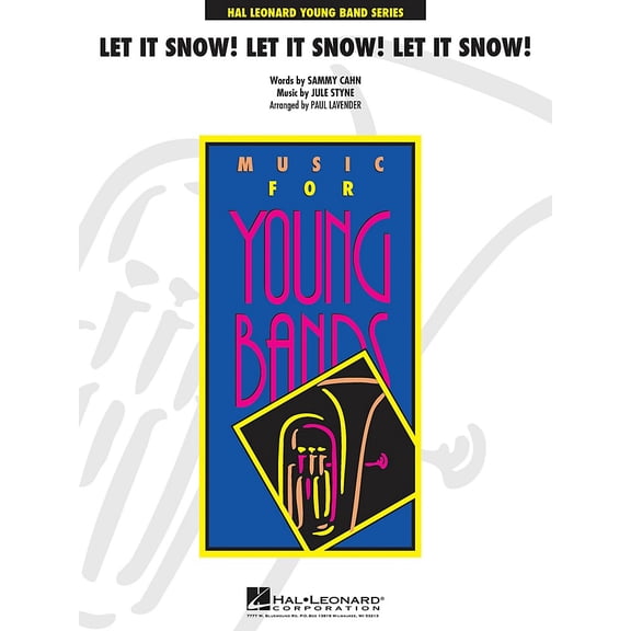 Let It Snow! Let It Snow! Let It Snow! - Young Concert Band Level 3 arranged by Paul Lavender