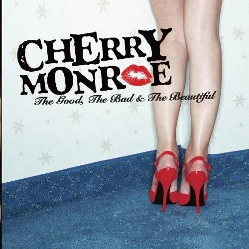 Cherry Monroe, The Good, The Bad & The Beautiful, Audio Cd