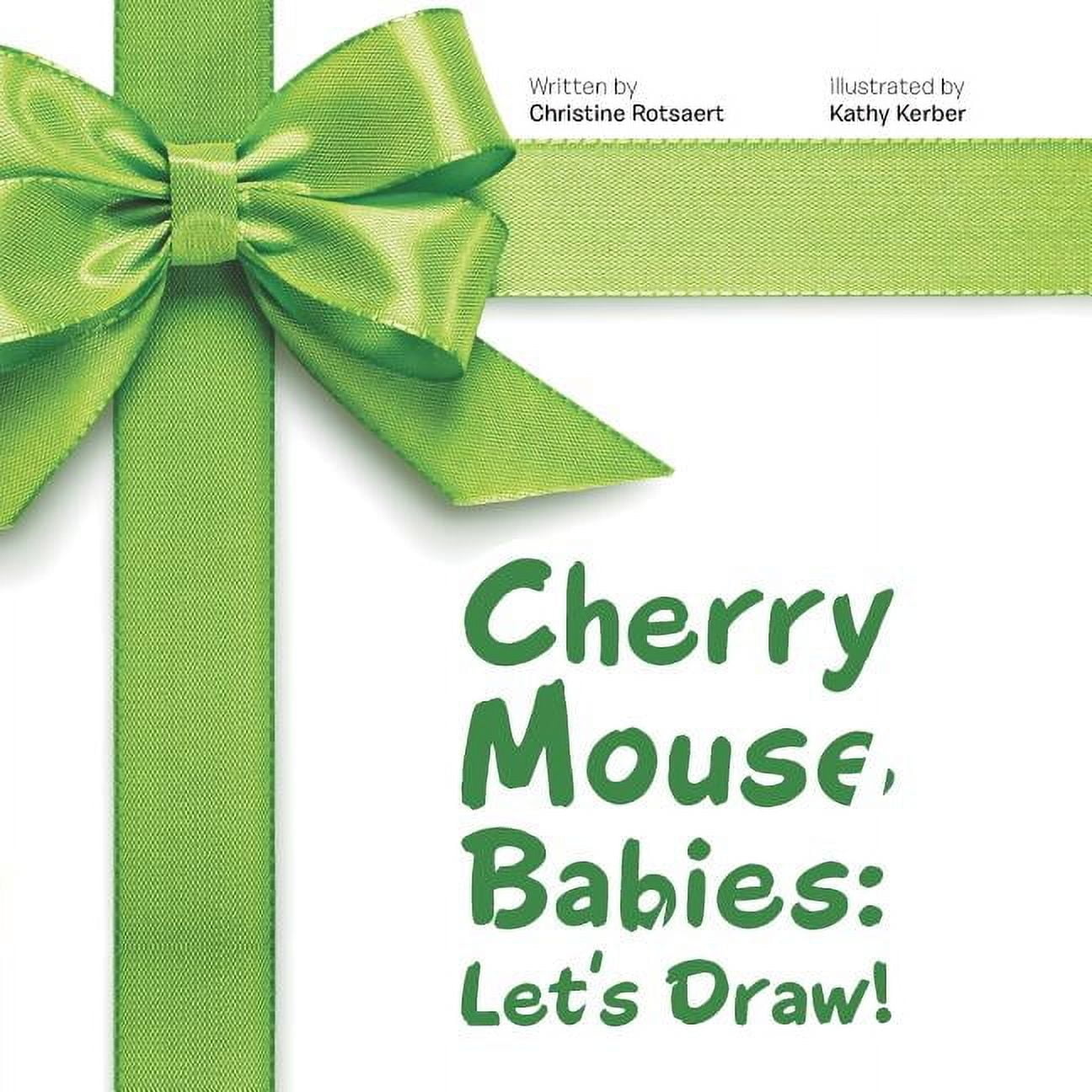 Cherry Mouse Babies: Let's Draw!, (Paperback)