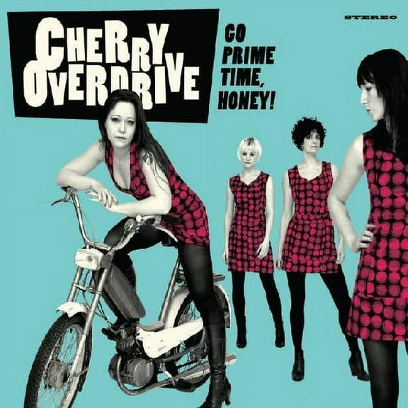 Cherry Overdrive - Go Prime Time Honey - Rock - CD