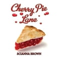 thumbnail image 1 of Cherry Pie Lane, (Hardcover), 1 of 1