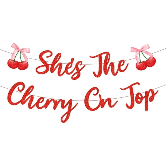 She's the Cherry on Top Bridal Shower Banner Cherry Theme Bachelorette Party Decorations Cherries Birthday Party Banner Red Fruit Engagement Party Decor for Bridal Shower Bachelorette Birthday