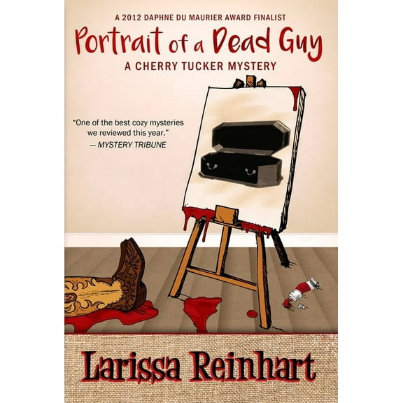 Cherry Tucker Mystery Portrait of a Dead Guy, Book 1, (Hardcover)