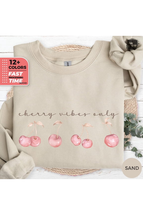 Cherry Vibes Only Sweatshirt, Cherry Fruits Hoodie, Cute Summer Graphic Top, Aesthetic Cherry Floral Sweater, Soft Casual Her Top TSHIRT All Size S-5XL