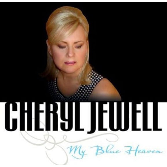 Cheryl Jewell - My Blue Heaven  [COMPACT DISCS]