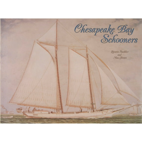 Pre-Owned Chesapeake Bay Schooners (Paperback 9780870335082) by Quentin Snediker