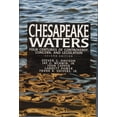 thumbnail image 1 of Chesapeake Waters : Four Centuries of Controversy, Concern, and Legislation, 1 of 1
