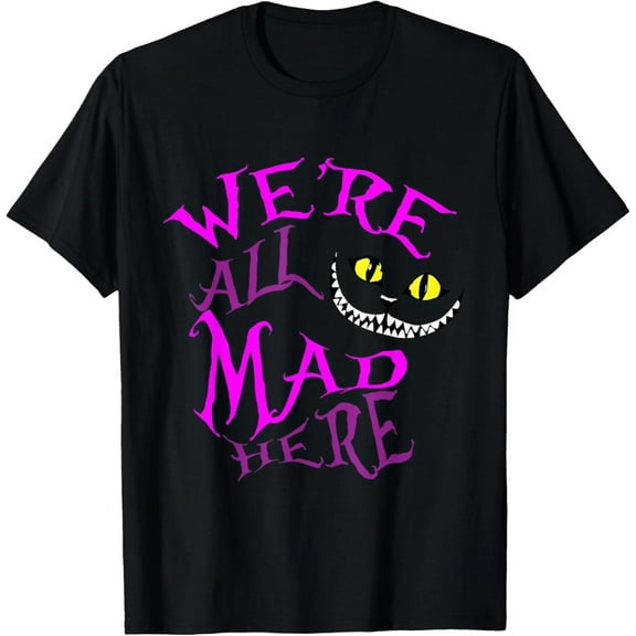 Cheshire Cat - We're All Mad Here T-Shirt