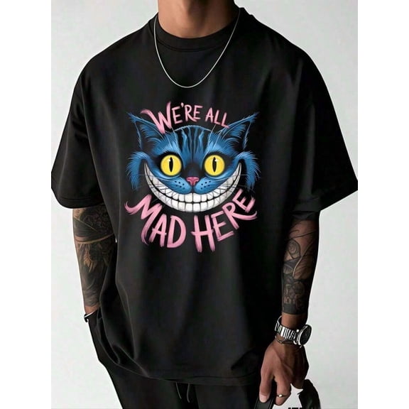 Cheshire Cat We're All Mad Here Wonderland Fans T-Shirt        Cotton Summer Men's Short Sleeve Tops T-Shirt