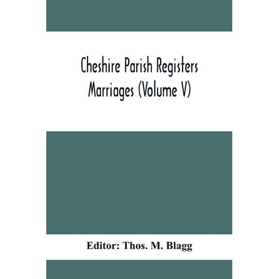 Cheshire Parish Registers. Marriages (Volume V), (Paperback)