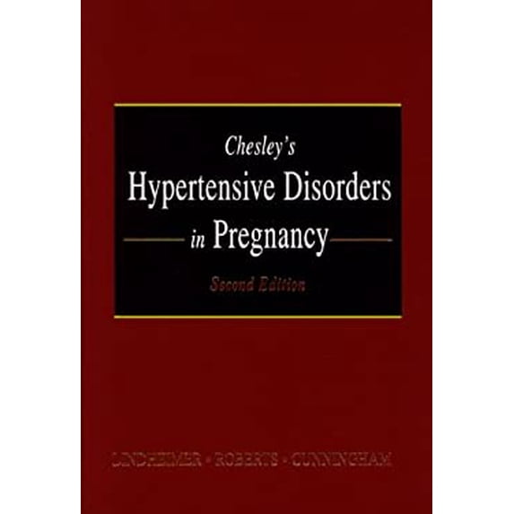 Pre-Owned Chesley's Hypertensive Disorders in Pregnancy 9780838539705 Used