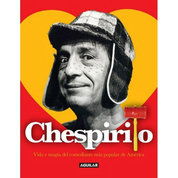 Pre-Owned Chespirito. Vida y magia del comediante más popular de America (Spanish Edition) (Paperback) 1622631803 9781622631803