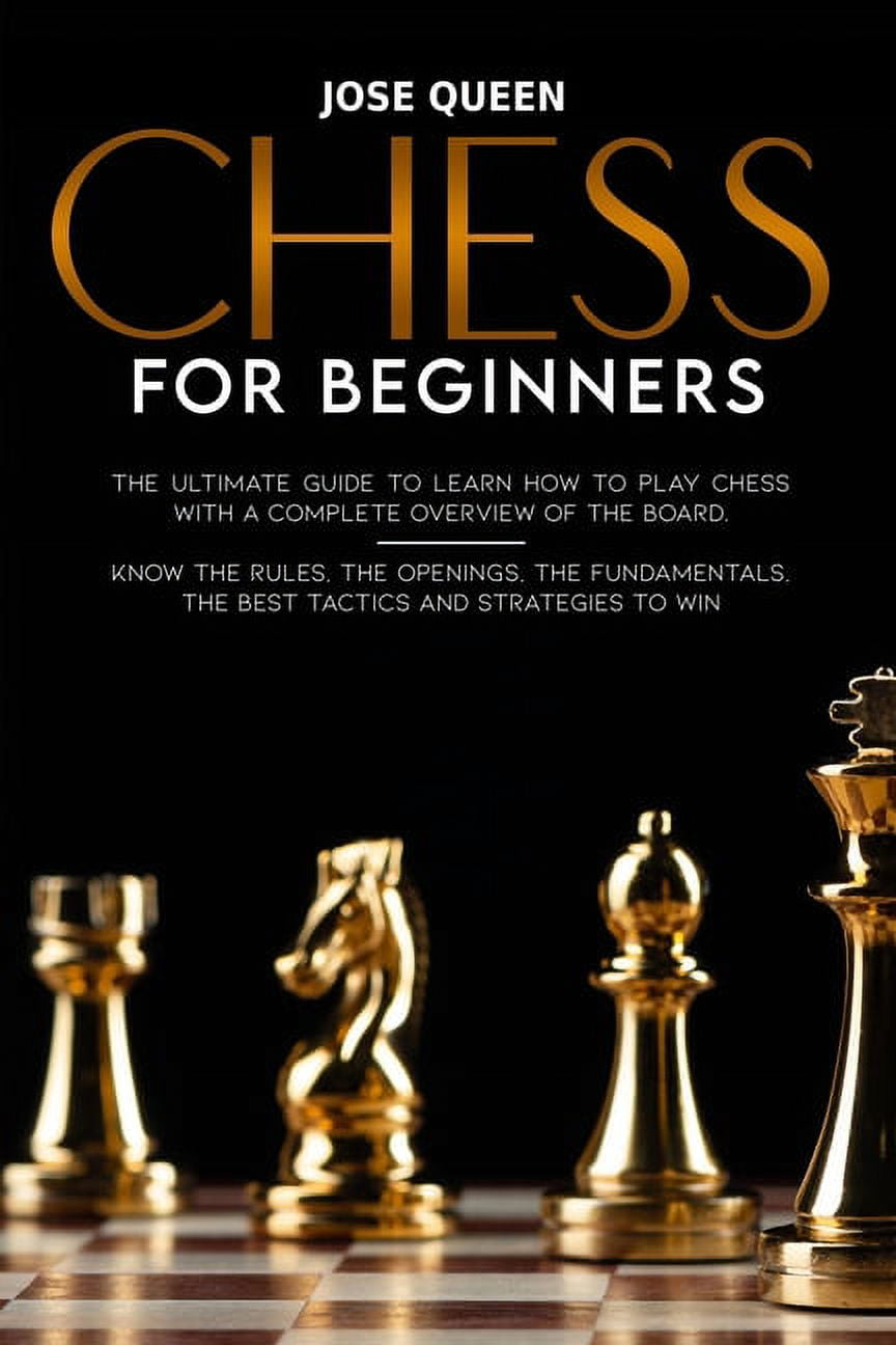 Chess Openings for Beginners: The Complete Guide On How To Learn