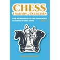 thumbnail image 1 of Chess Book for Kids and Adults Chess Training Exercises for Intermediate and Advanced Players in one Move, Part 2, (Paperback), 1 of 1