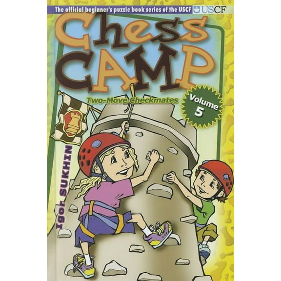 Chess Camp : Two Move Checkmates, Vol 5 (Hardcover)