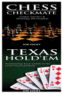 Chess Checkmate Texas Holdem: Chess Tactics Strategy Revealed! Increasing Your Odds in No Limit Tournaments Paperback 1543211534 9781543211535 Joe Lucky