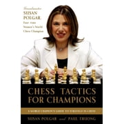 Chess Chess Tactics for Champions A Step-By-Step Guide to Using Tactics and Combinations the Polgar Way, Paperback
