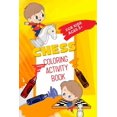 thumbnail image 1 of Chess Coloring Activity Book : For Kids Ages 3+ (Paperback), 1 of 1