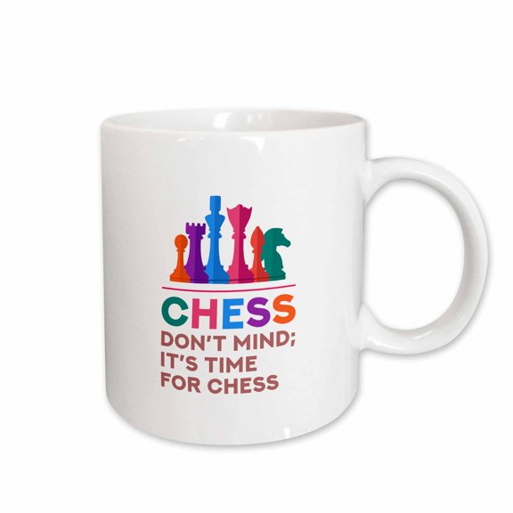 3drose, Chess - Do Not Mind. It Is Time for Chess Classy Gifts for Family, 15oz Mug