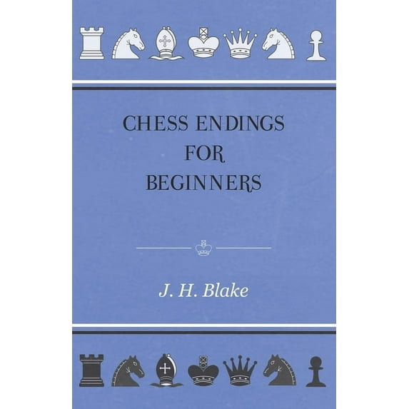 Chess Endings for Beginners, (Paperback)