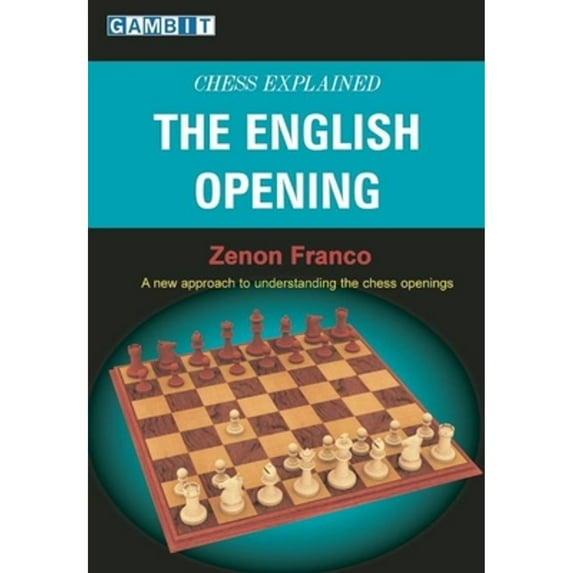 Pre-Owned Chess Explained: The English Opening (Paperback) 190460059X 9781904600596