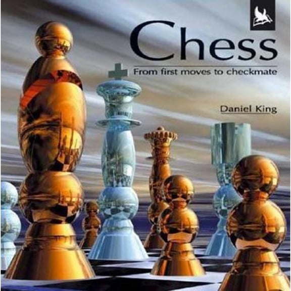 Pre-Owned Chess: From First Moves to Checkmate (Hardcover) 0753458209 9780753458204