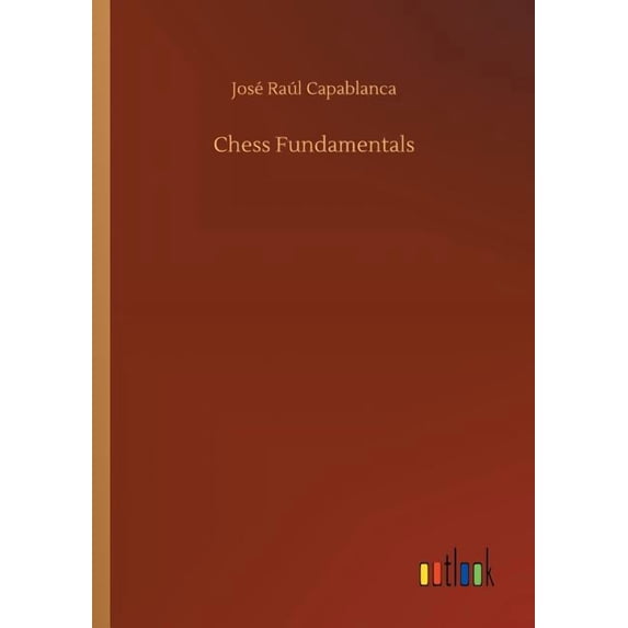 Chess Fundamentals, (Paperback)