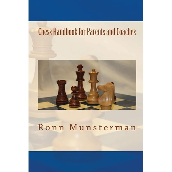 Chess Handbook for Parents and Coaches