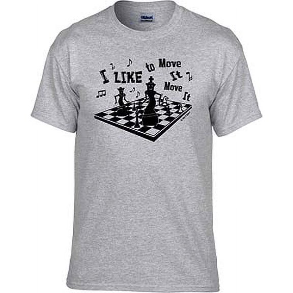 Chess I like to Move It, Chess T-shirt, Chess Shirt; Men, Women, Boys, Girls