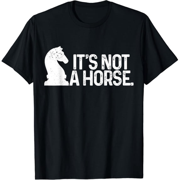 Chess It'S Not A Horse Knight Funny Chess Player T-Shirt All Size S-5Xl