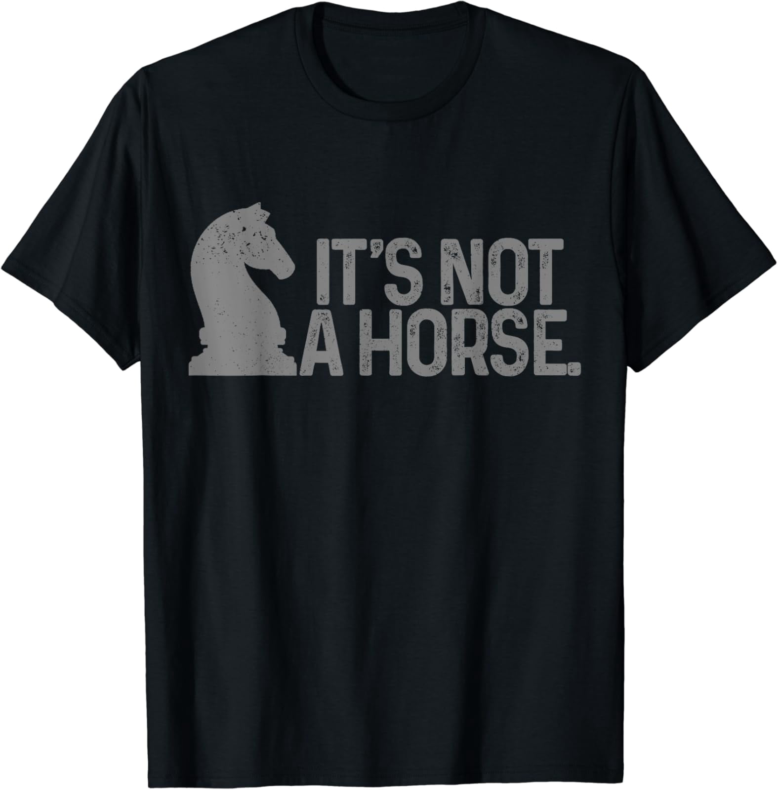 Chess It'S Not A Horse Knight Funny Chess Player T-Shirt V1 All Size S ...