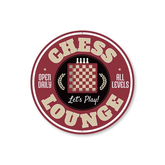 Chess Lounge Open Daily All Levels Circle Aluminum Metal Decor Sign - 12" Round