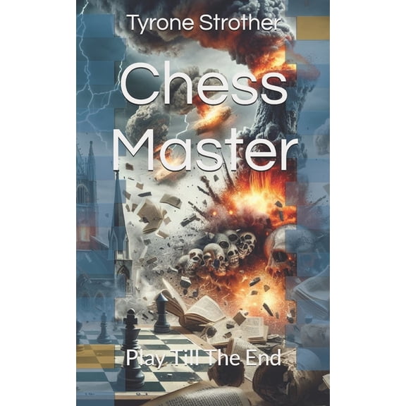 Chess Master: Play Till The End, (Paperback)