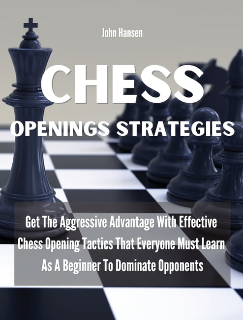 Should a beginner in chess practice tactics and openings, or just play the  game and develop some strategies on my own? - Quora