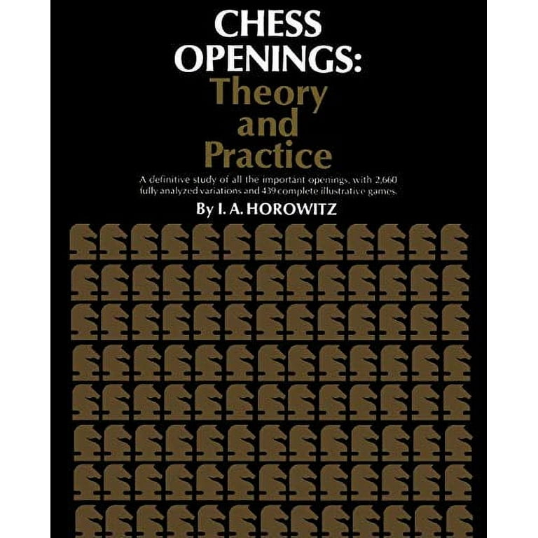 Chess openings: theory and practice