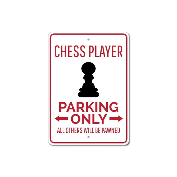 Chess Parking Sign, Chess Player Sign, Chess Team Sign, Chess Piece Decor, Chess Lover Sign, Chess Lover Aluminum Sign - 4x18 inches