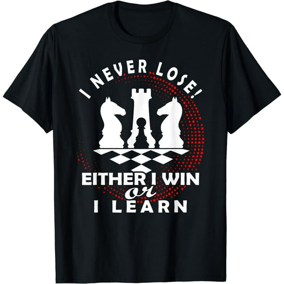 Chess Player Chess Board I Lost Never T-Shirt Black Large