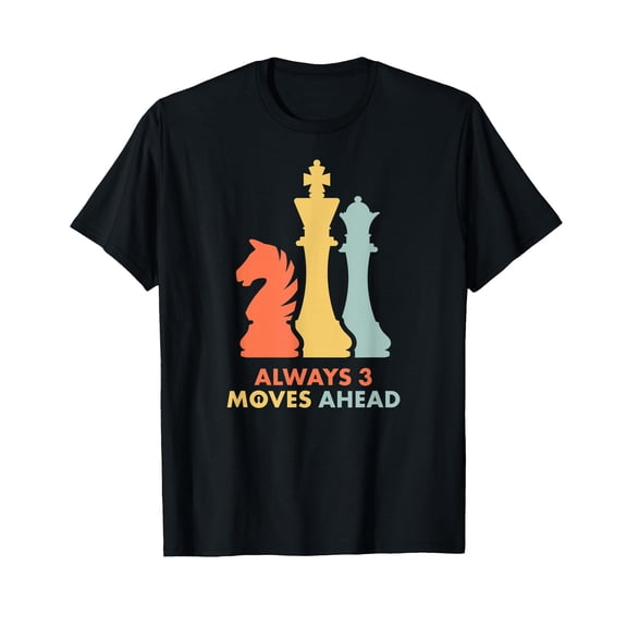 Chess Player Gift Retro Vintage Funny Always 3 Moves Ahead T-Shirt