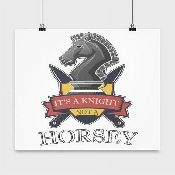 Chess Poster, It'S A Knight Not A Horsey, Board Game Humor Wall Art Gift, White 13x13in Decor