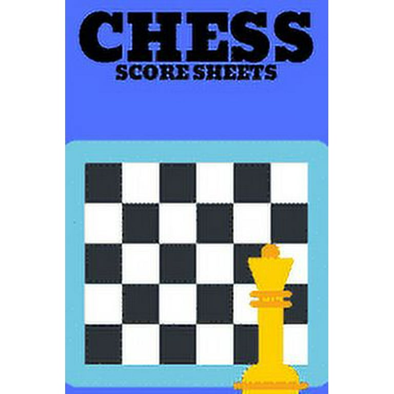 Chess Score Sheets: Score book Sheets Pad for Recording Your Moves During a Chess  Games. Perfect Book (Paperback) 