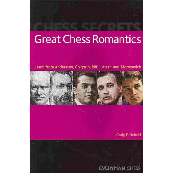 Pre-Owned Chess Secrets : Great Chess Romantics (Edition 1) (Paperback)